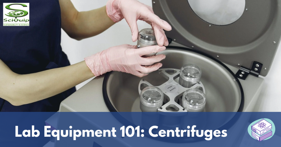Lab Equipment 101: Centrifuges